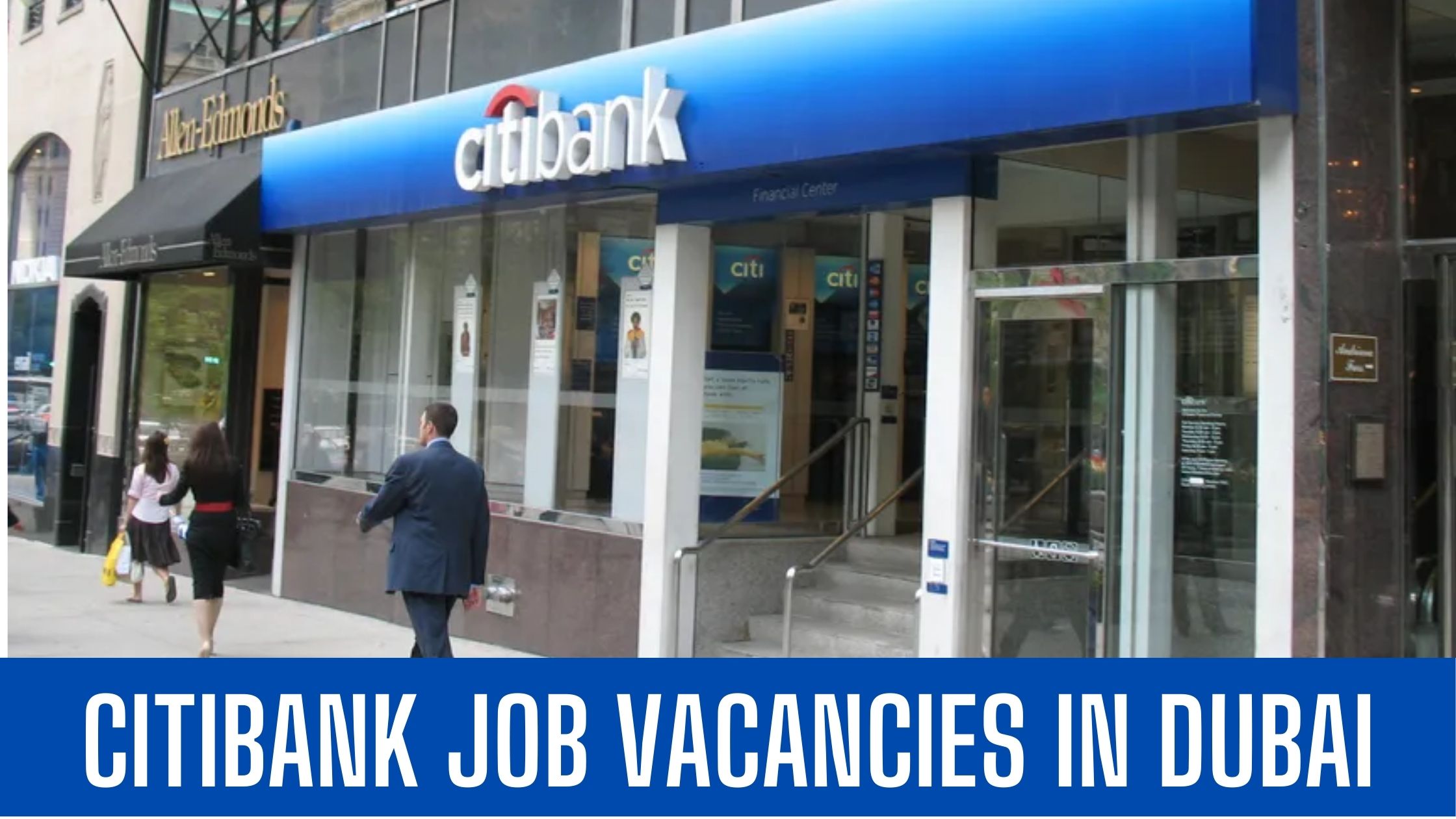 Citibank Announced Job Vacancies in UAE 2024 Apply Now