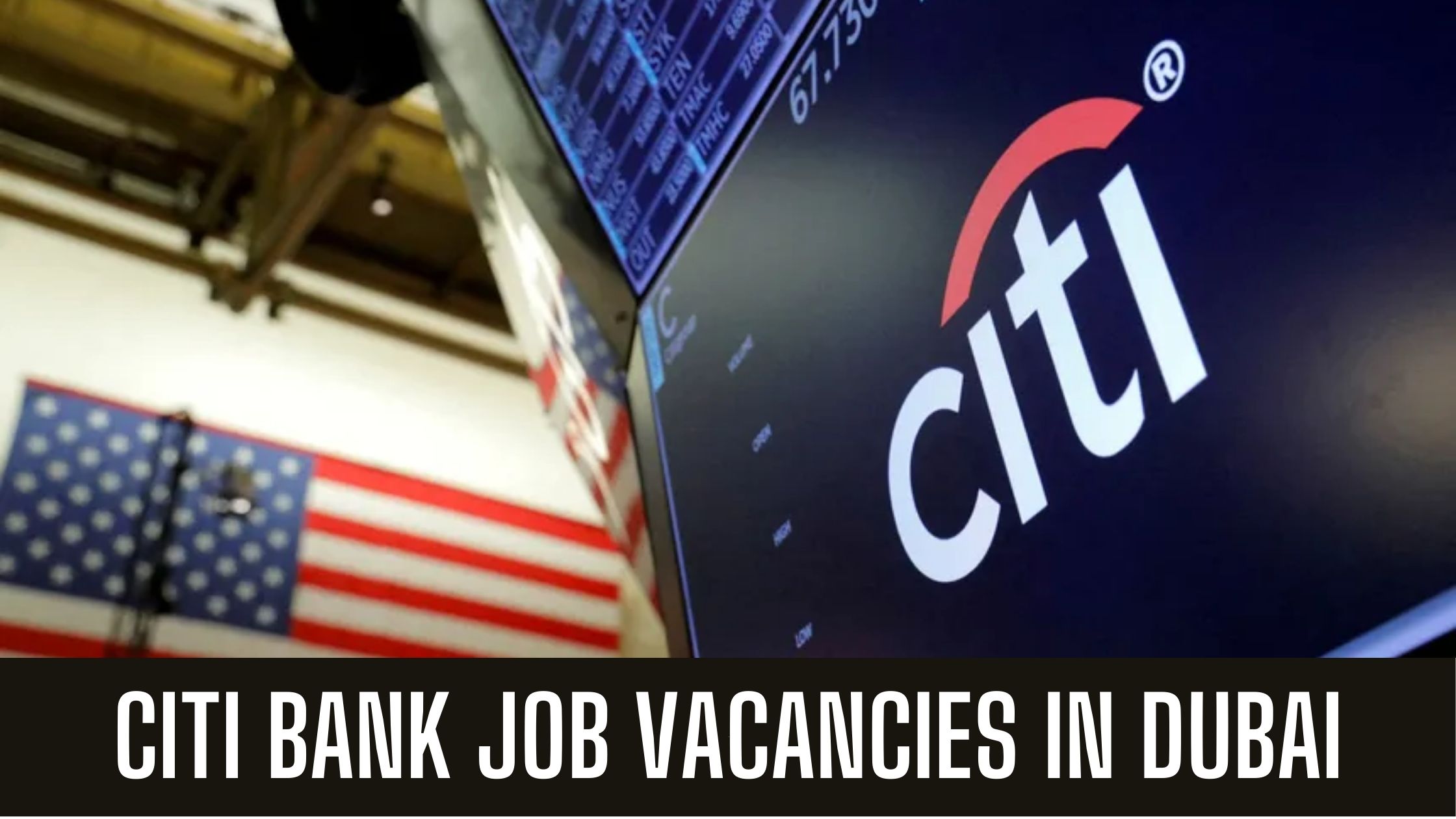 Citibank Announced Job Vacancies in UAE 2024 Apply Now