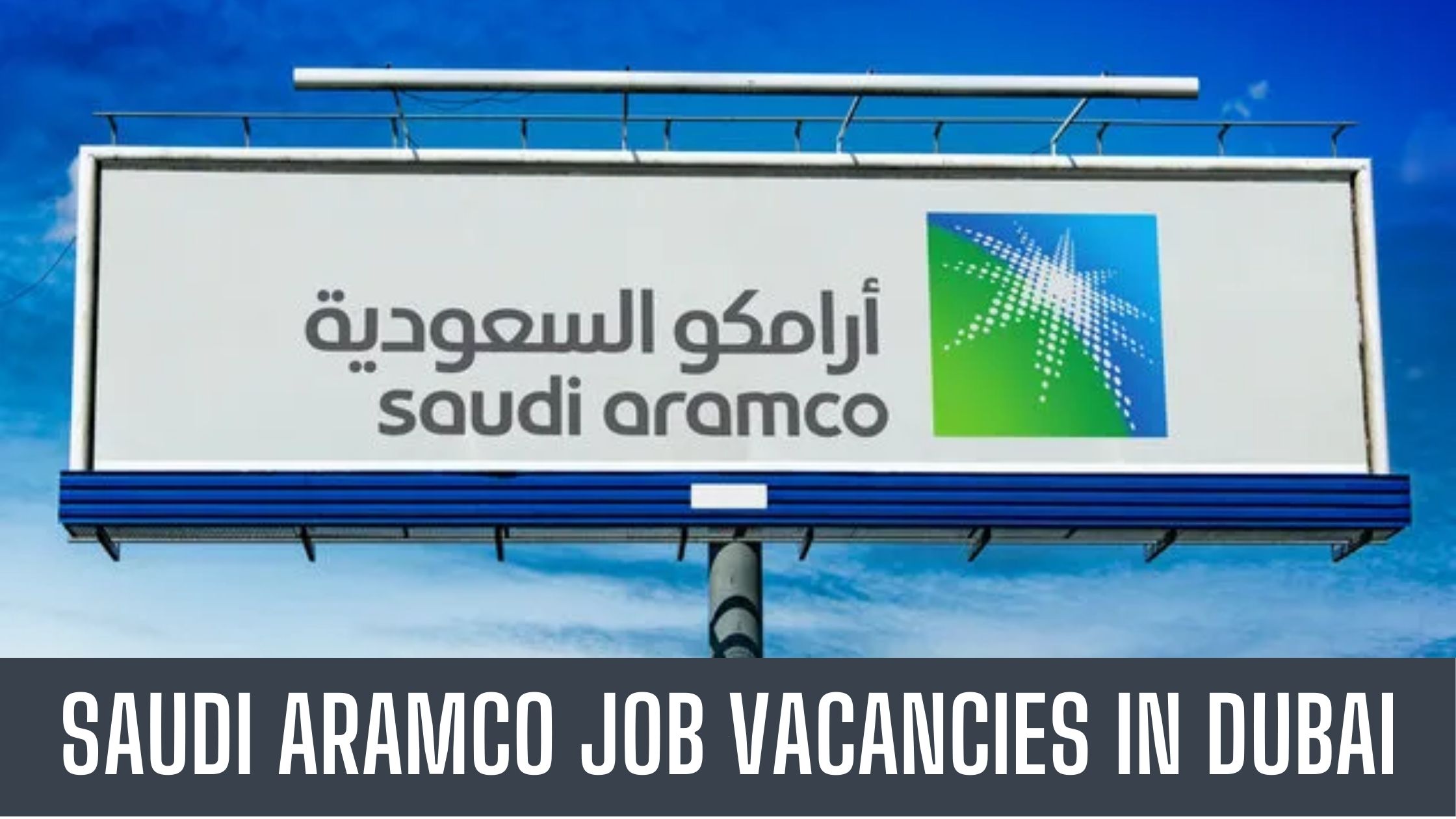 Saudi Aramco Jobs UAE 2024 Good Salary and Other Benefits