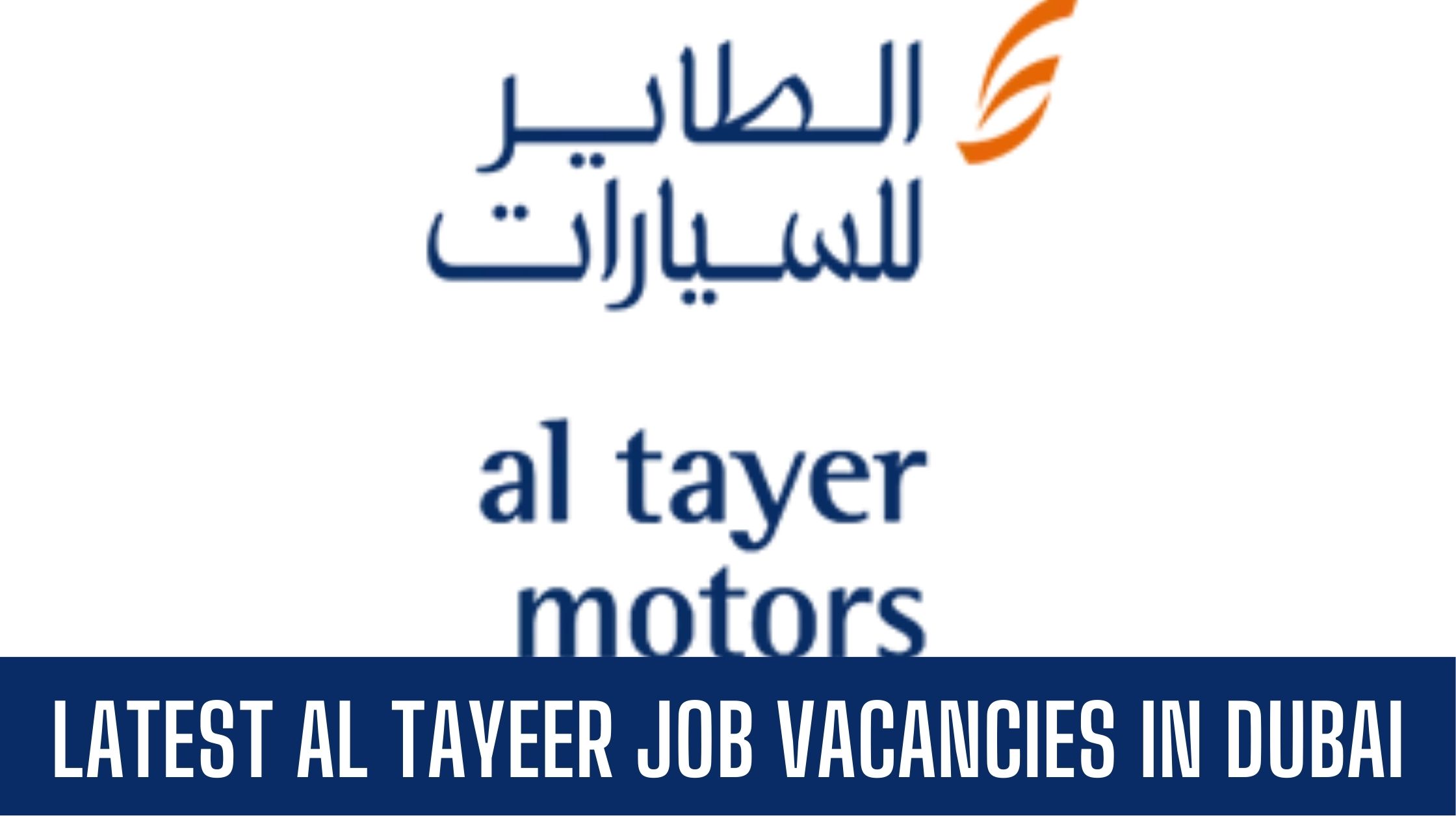 Al Tayer Jobs in Dubai UAE Latest Job Vacancies Apply Now