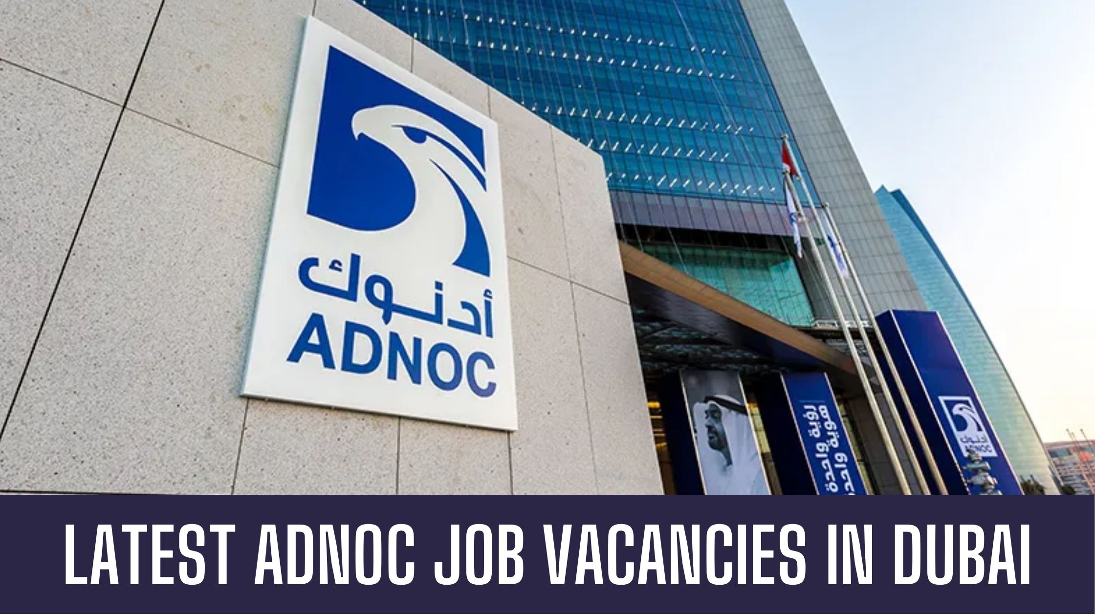 ADNOC Jobs in Abu Dhabi Offering Job Vacancies Apply Now
