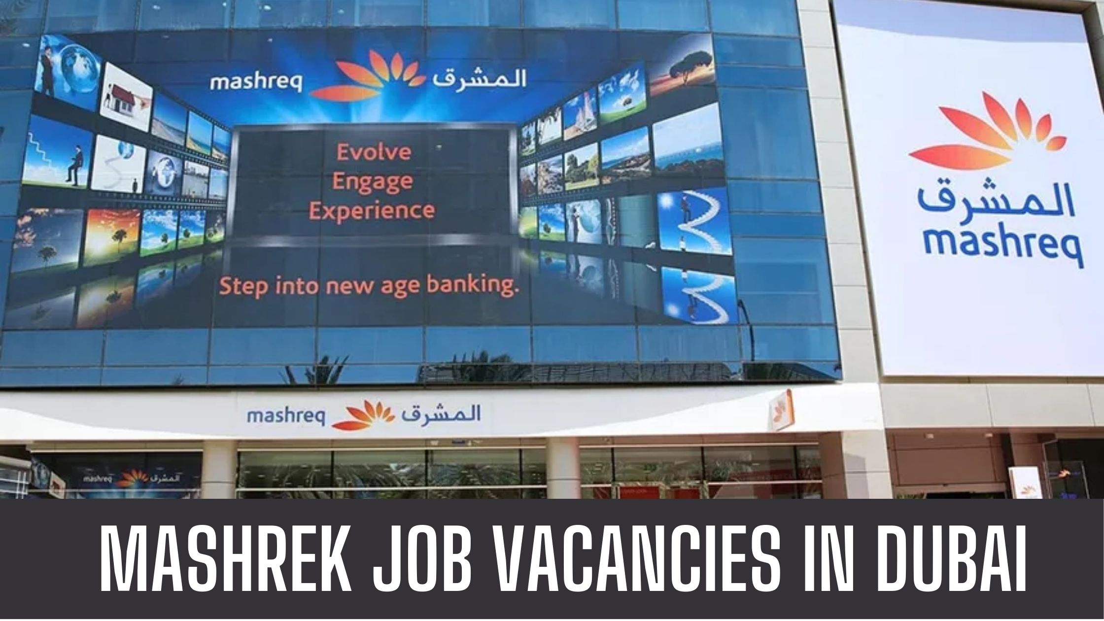 Mashreq Bank Jobs UAE 2024 New Staff Hiring for Bank Jobs in Dubai