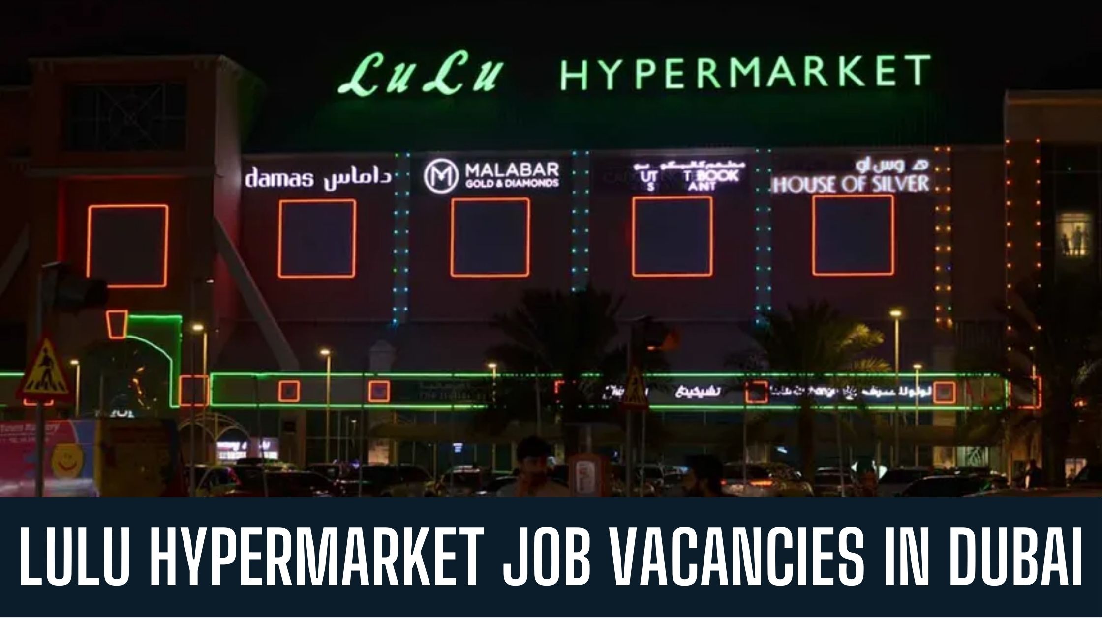 LuLu Hypermarket Jobs 2024 UAE Multiple Vacancies Attractive Salary Apply Now