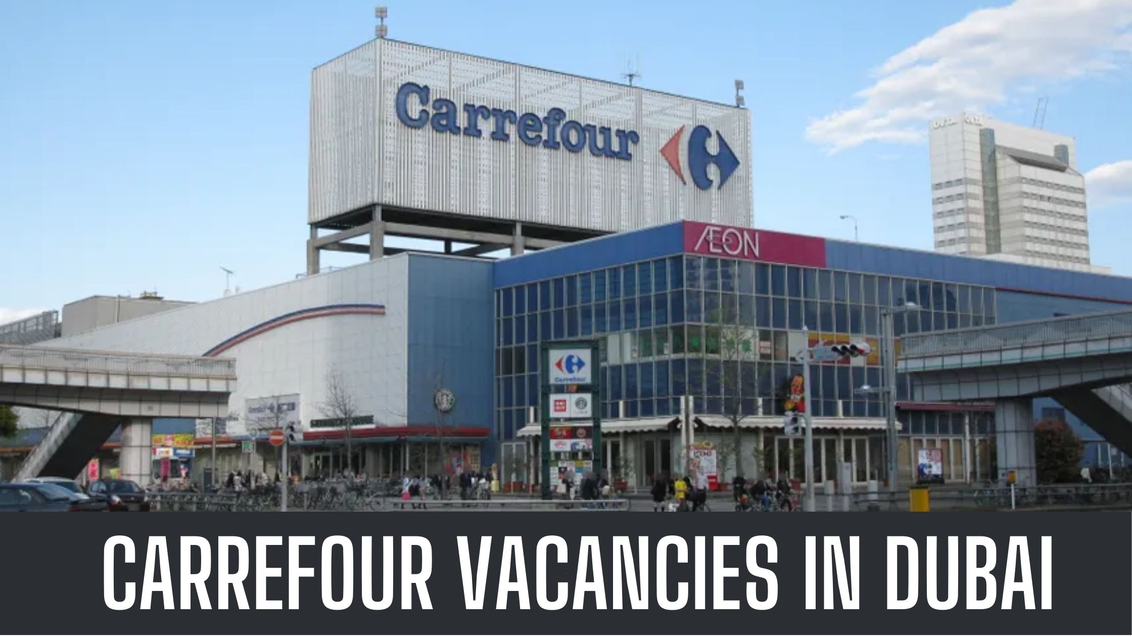 Carrefour 2024 Jobs in Dubai-Ajman-Abu Dhabi Apply Now