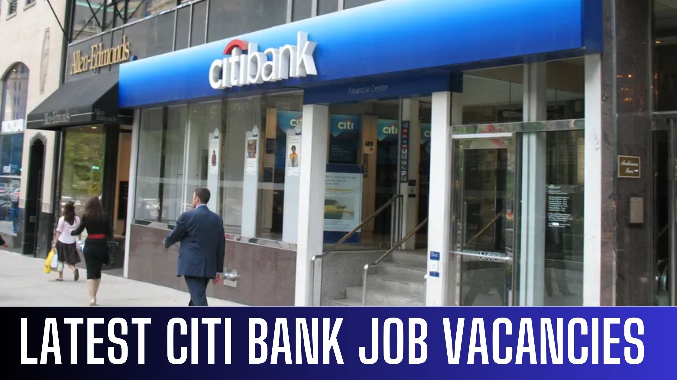 Citibank Announced Job Vacancies in UAE 2024 Apply Now