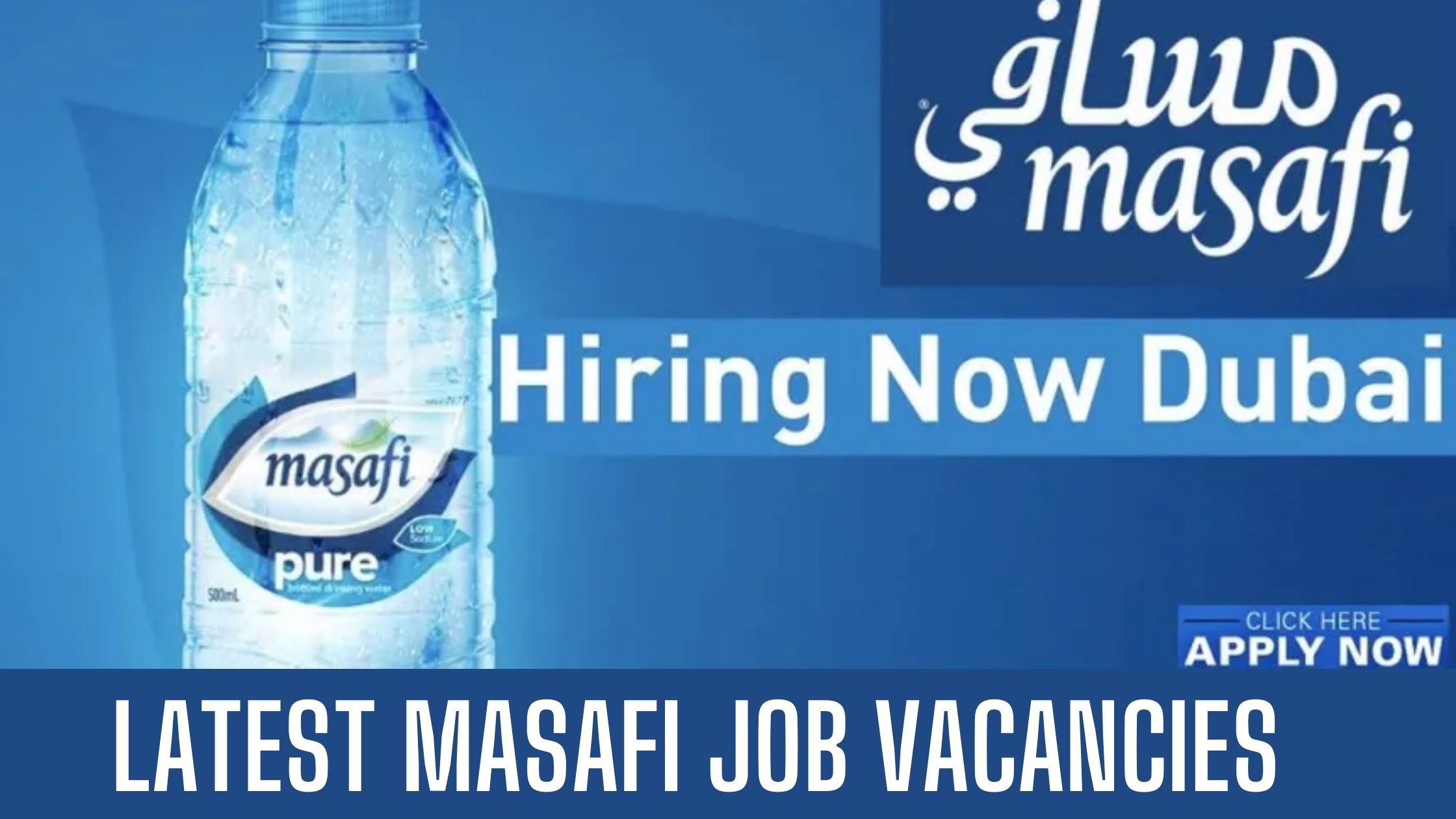 Masafi Jobs In UAE Job Vacancies Latest Updates Attractive Salary Apply Now