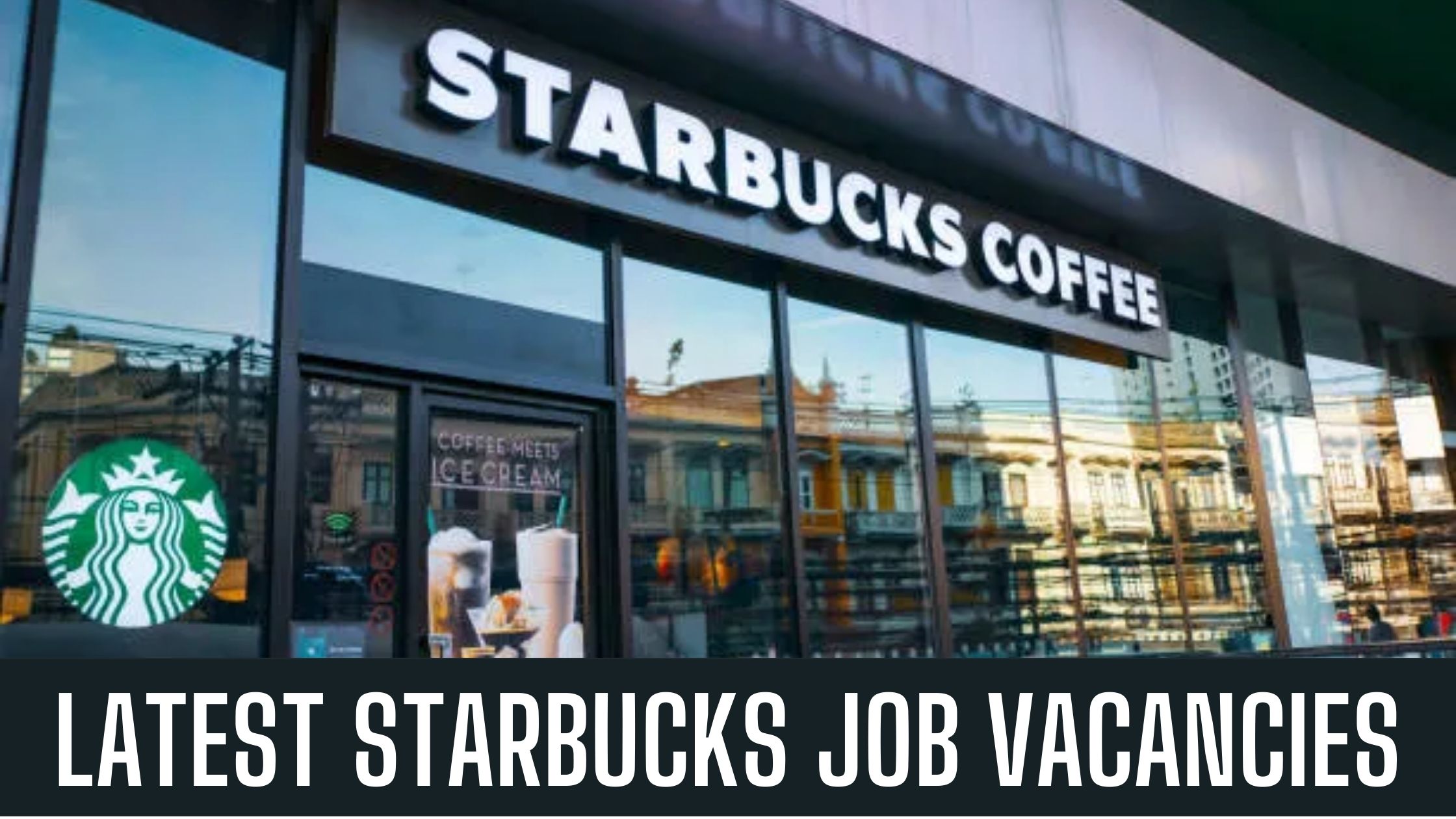 Starbucks Jobs 2024 UAE-KSA-Egypt-Qatar Good Salary Apply now