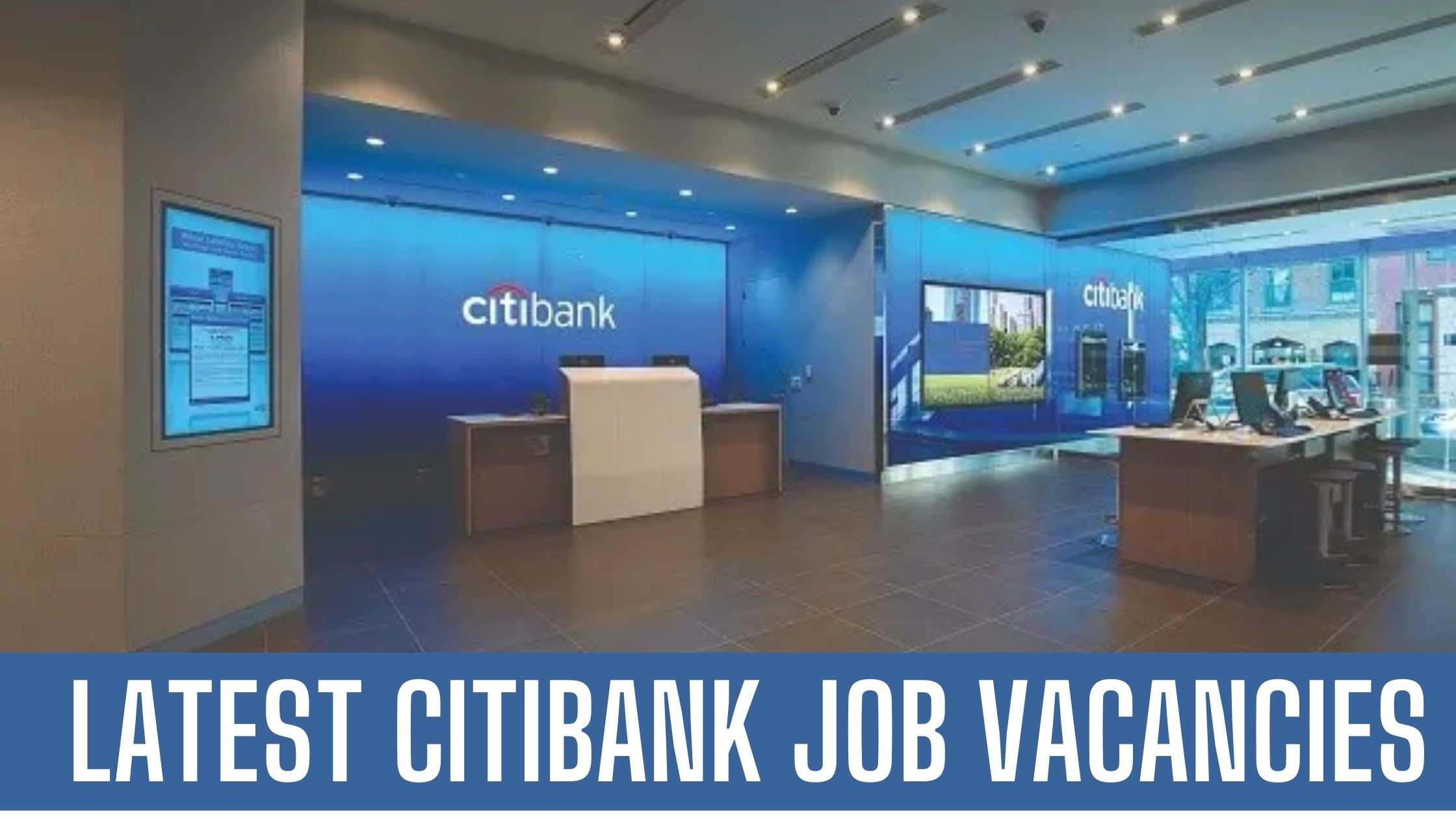 Citibank Announced Job Vacancies in UAE 2024 Apply Now Latest Vacancies