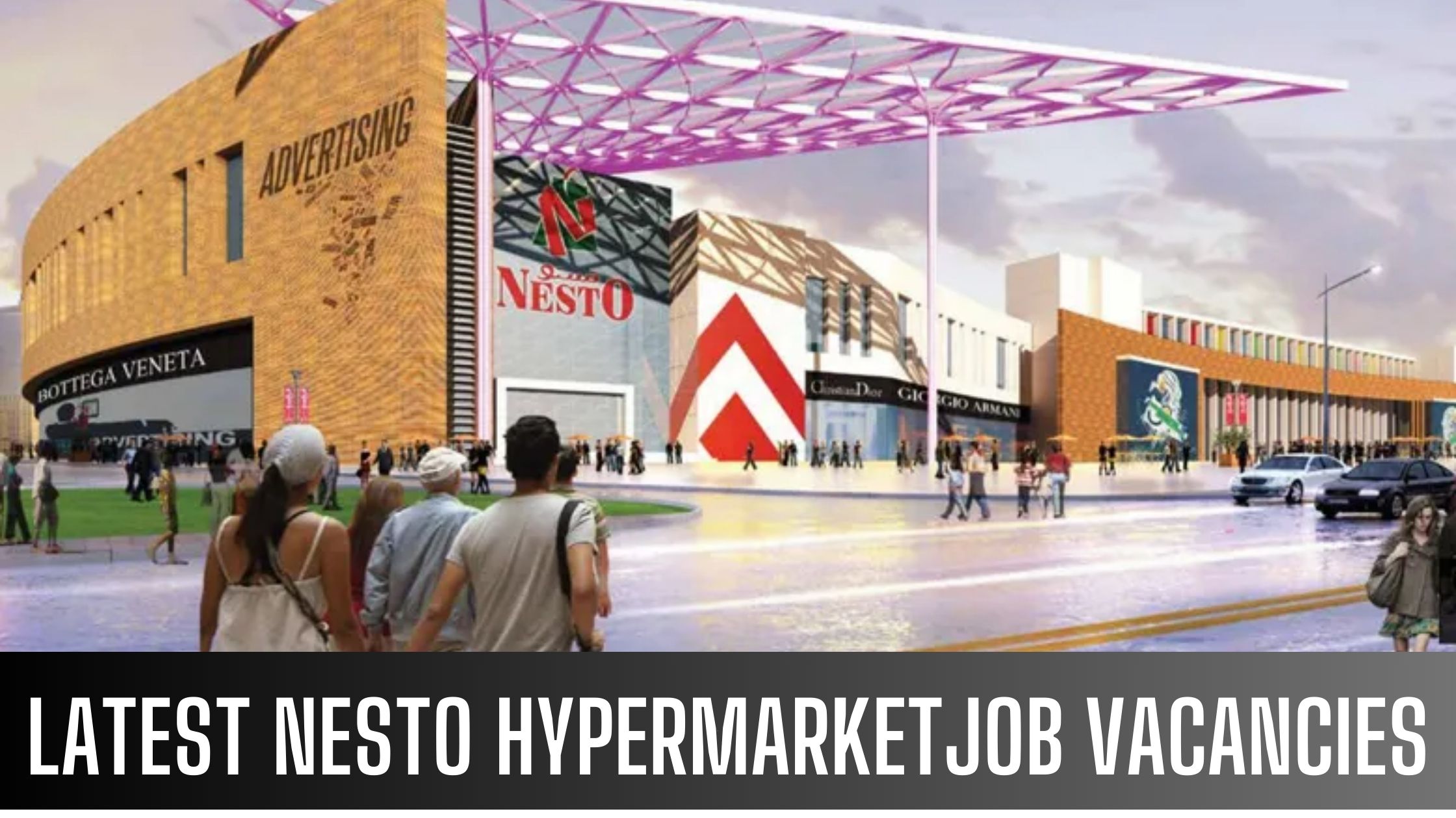 Nesto Hypermarket Jobs Hypermarkets Vacancies in Ajman Dubai Abu Dhabi