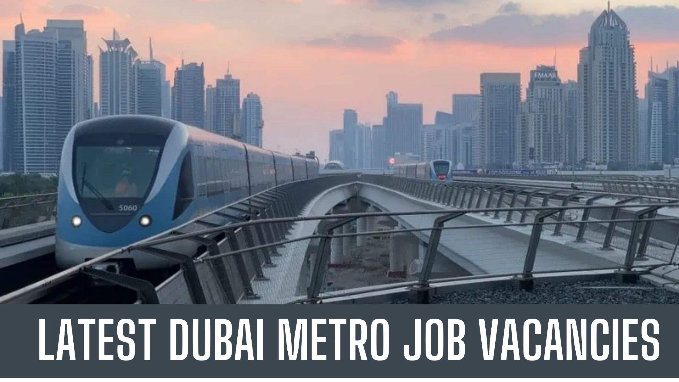 Dubai Metro Jobs Latest Vacancies In UAE Apply Now