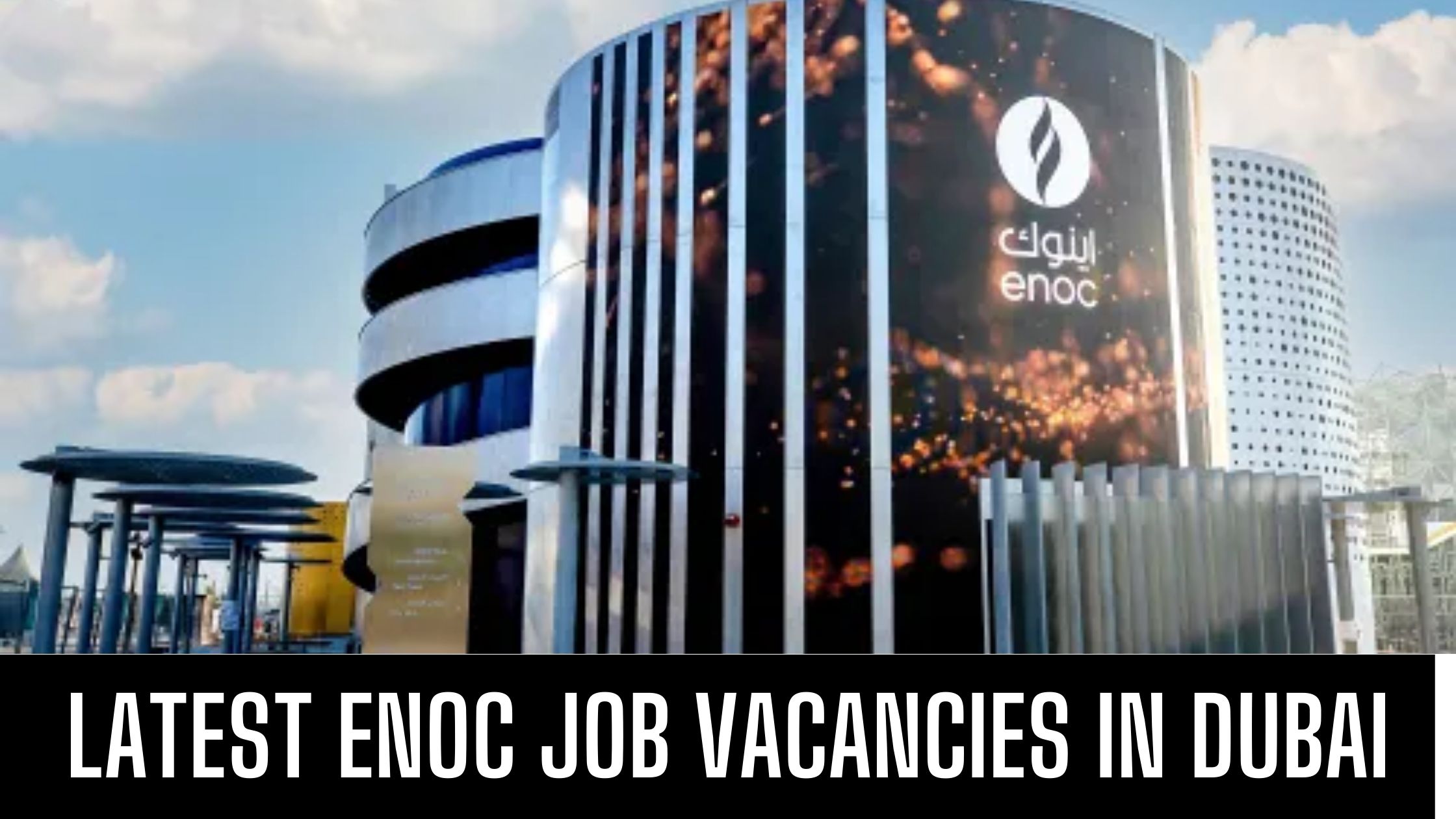 ENOC Jobs in Dubai Emirates National Oil Company Jobs