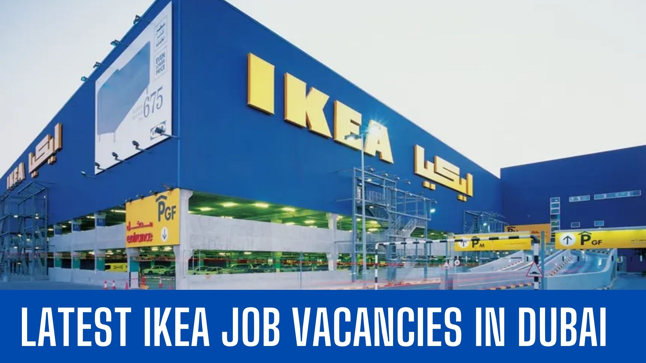 IKEA Jobs 2024 Dubai Abu Dhabi Latest Vacancies Apply Now