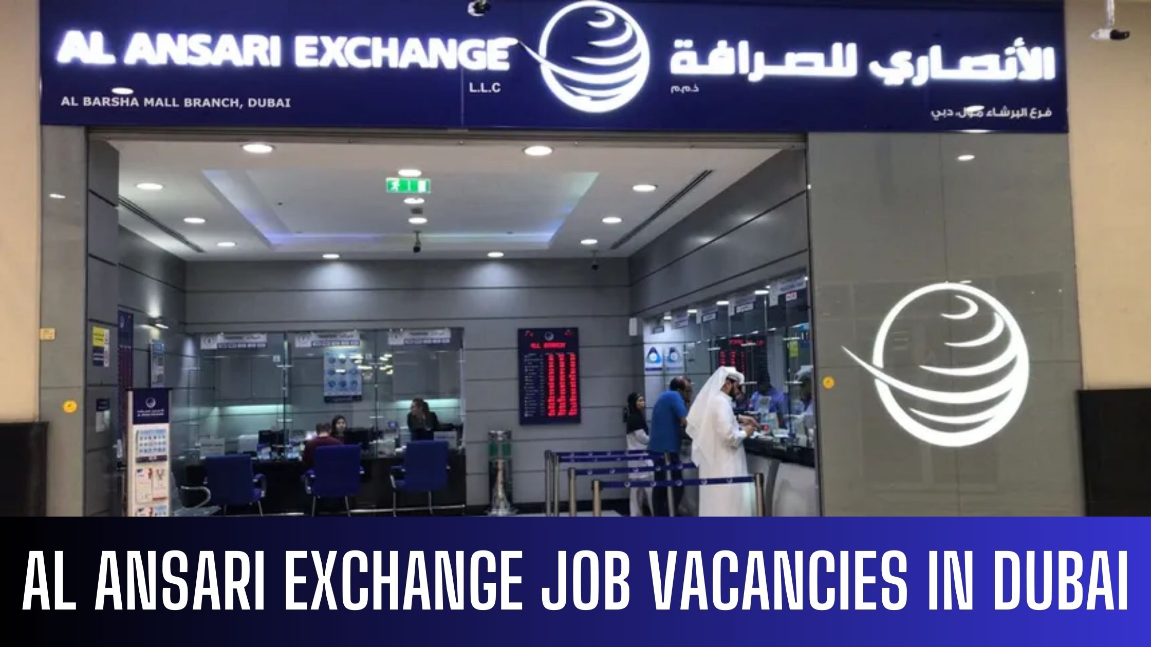 Job Vacancies In Al Ansari Exchange Attractive Salary and Other Benefits