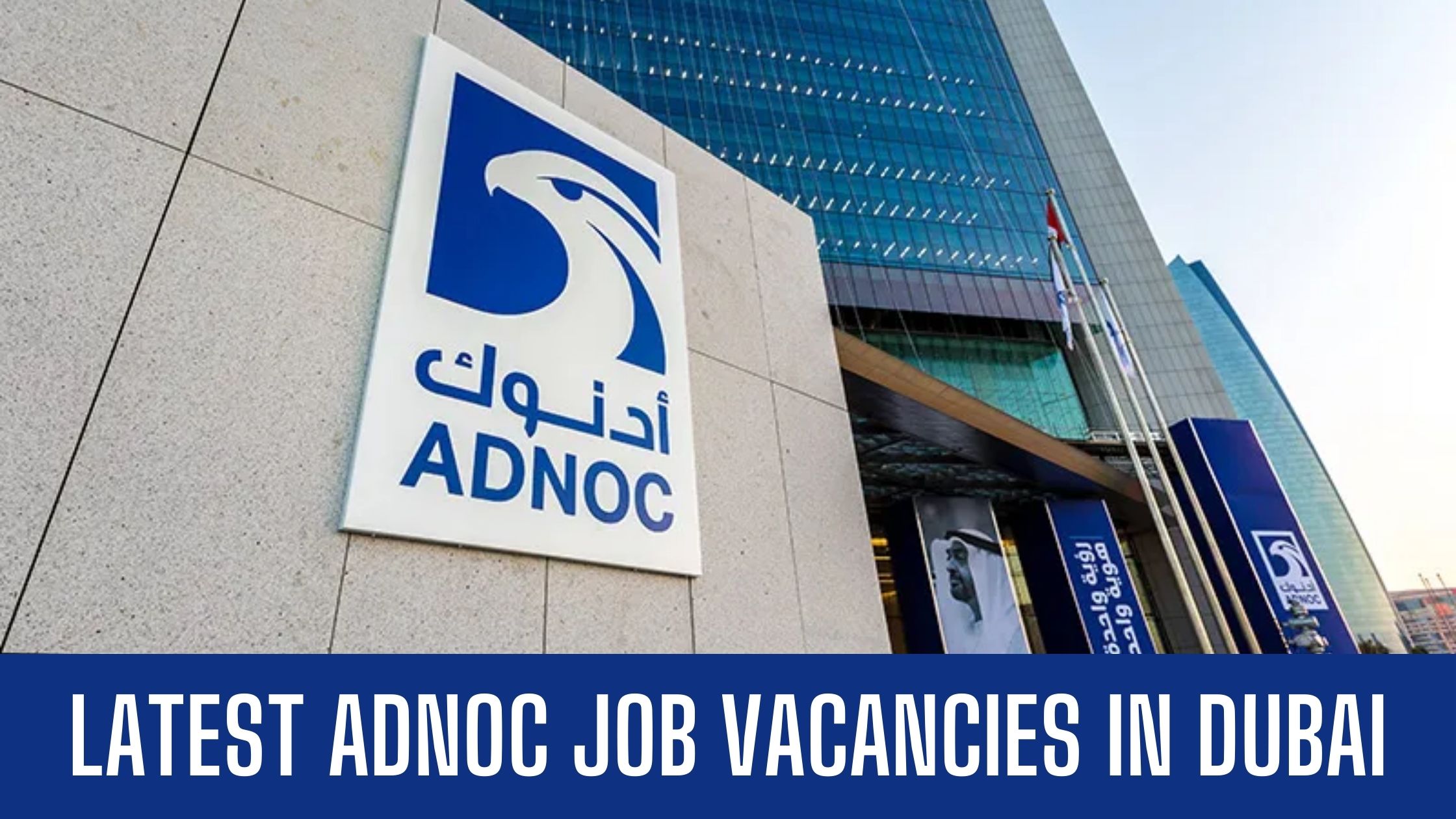 ADNOC Jobs in Abu Dhabi Offering Job Vacancies Apply Now