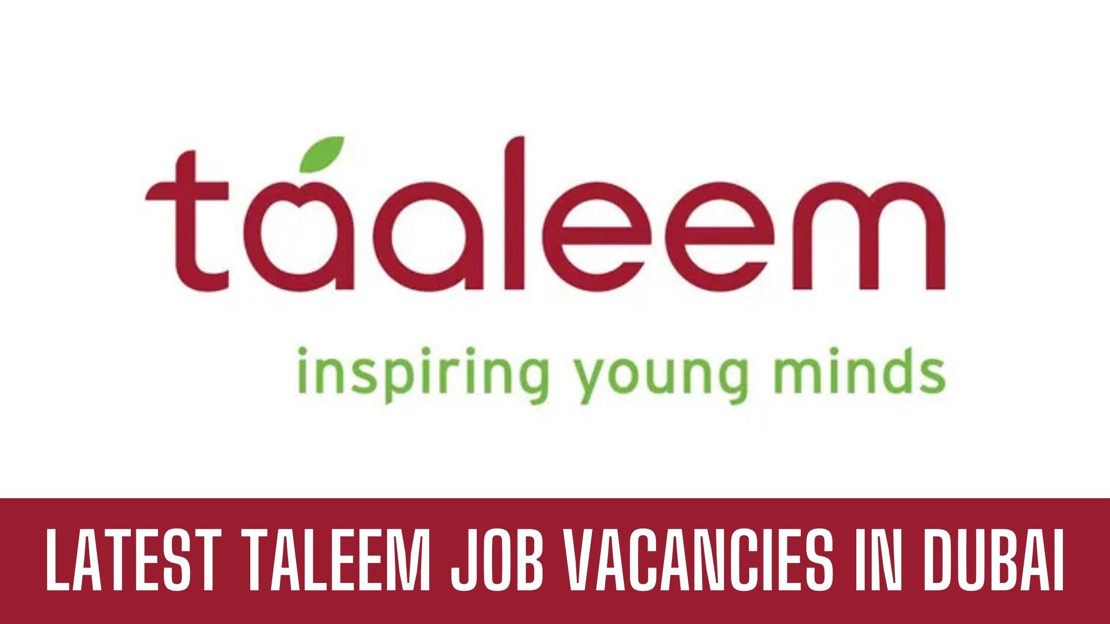 Taaleem Jobs In Dubai UAE Announced Job Vacancies Apply Now