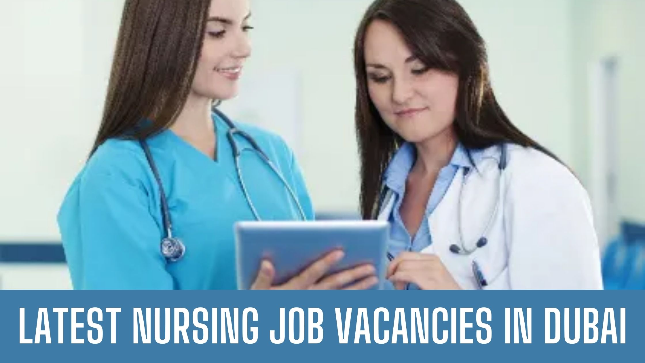 Nursing Jobs in Dubai & UAE Latest Vacancies Apply Now