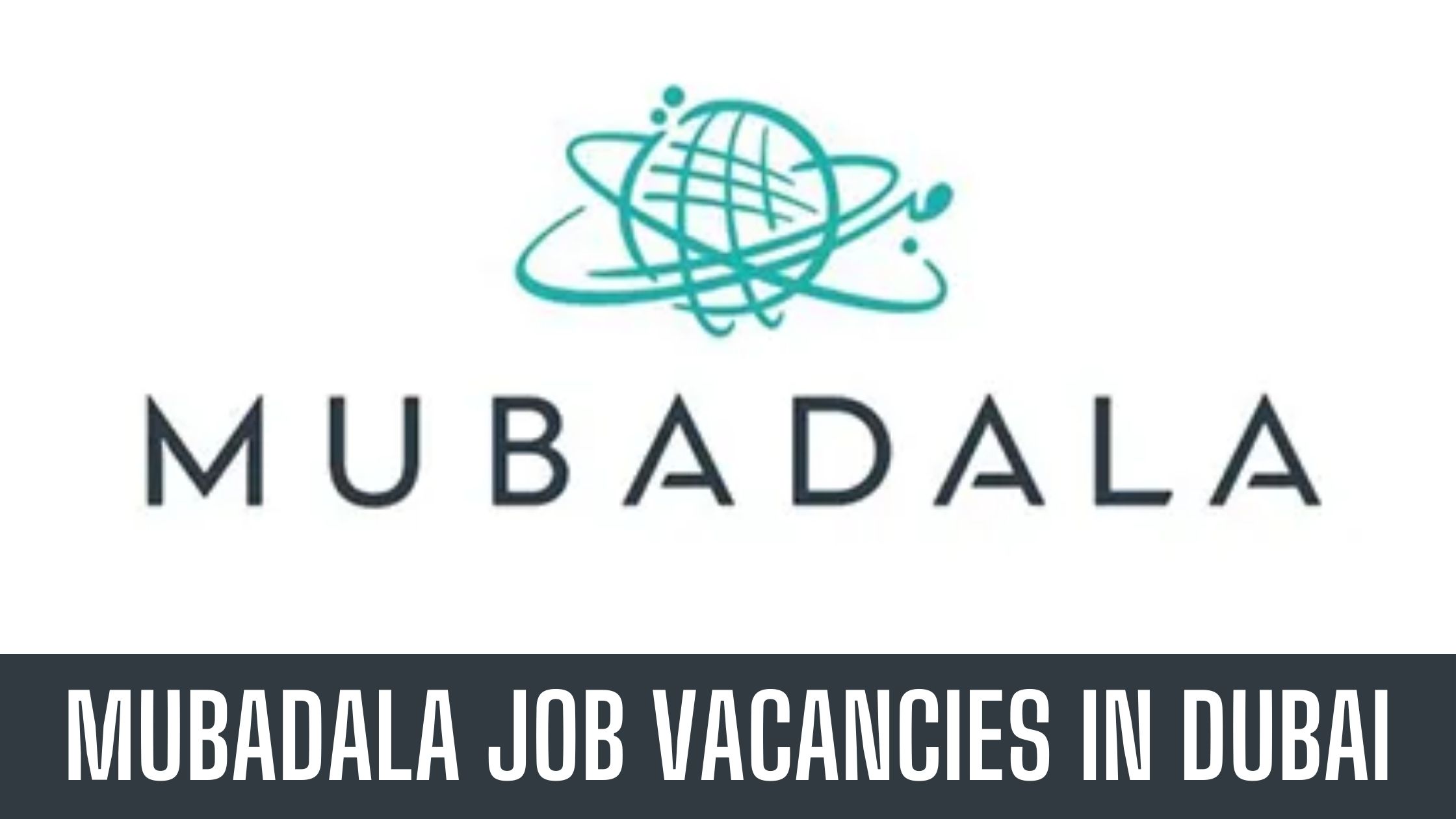Mubadala Investment Company Jobs Announced Opportunities Apply Now