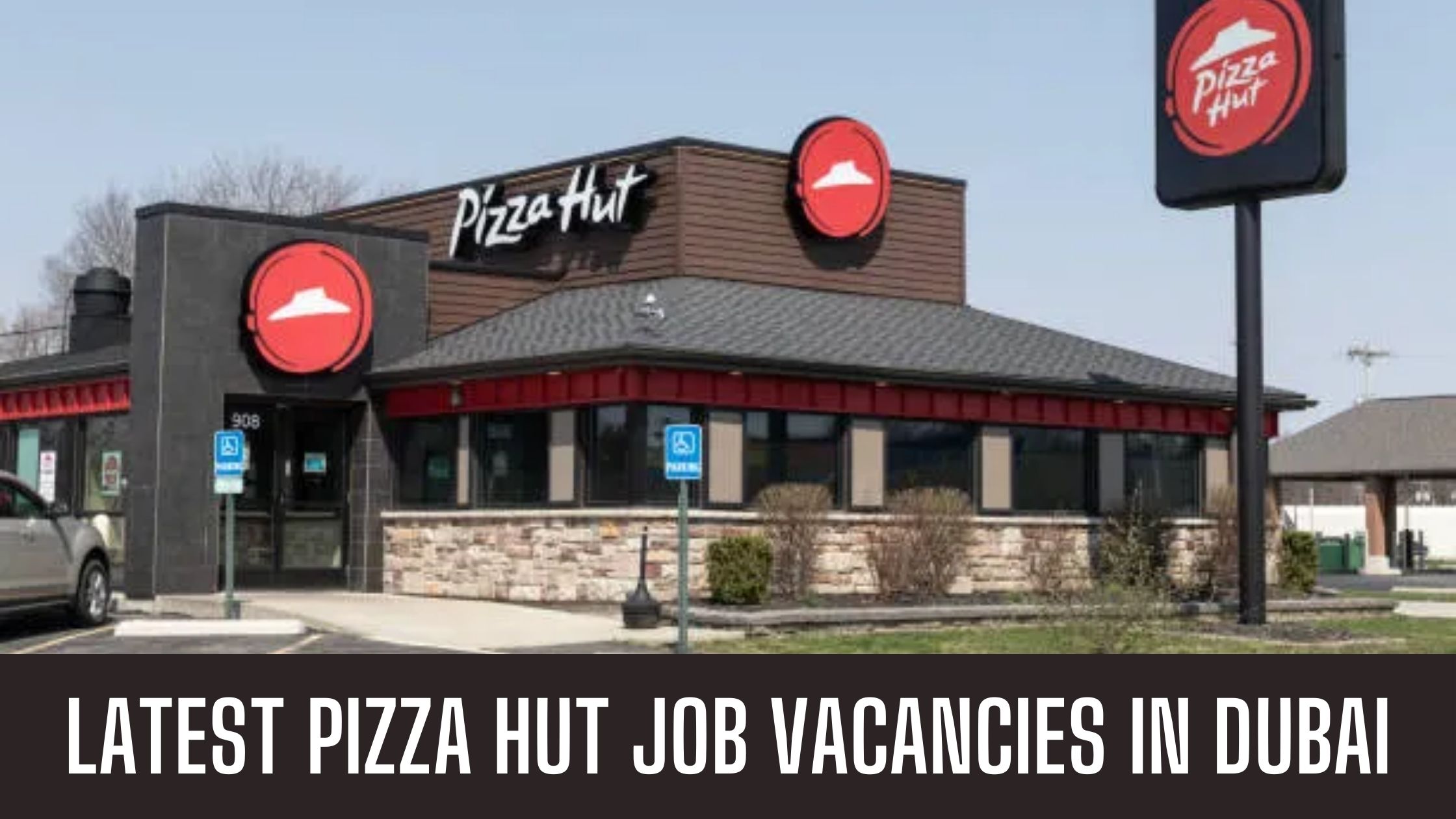 Pizza Hut Announced Latest Job Vacancies In UAE Apply Now