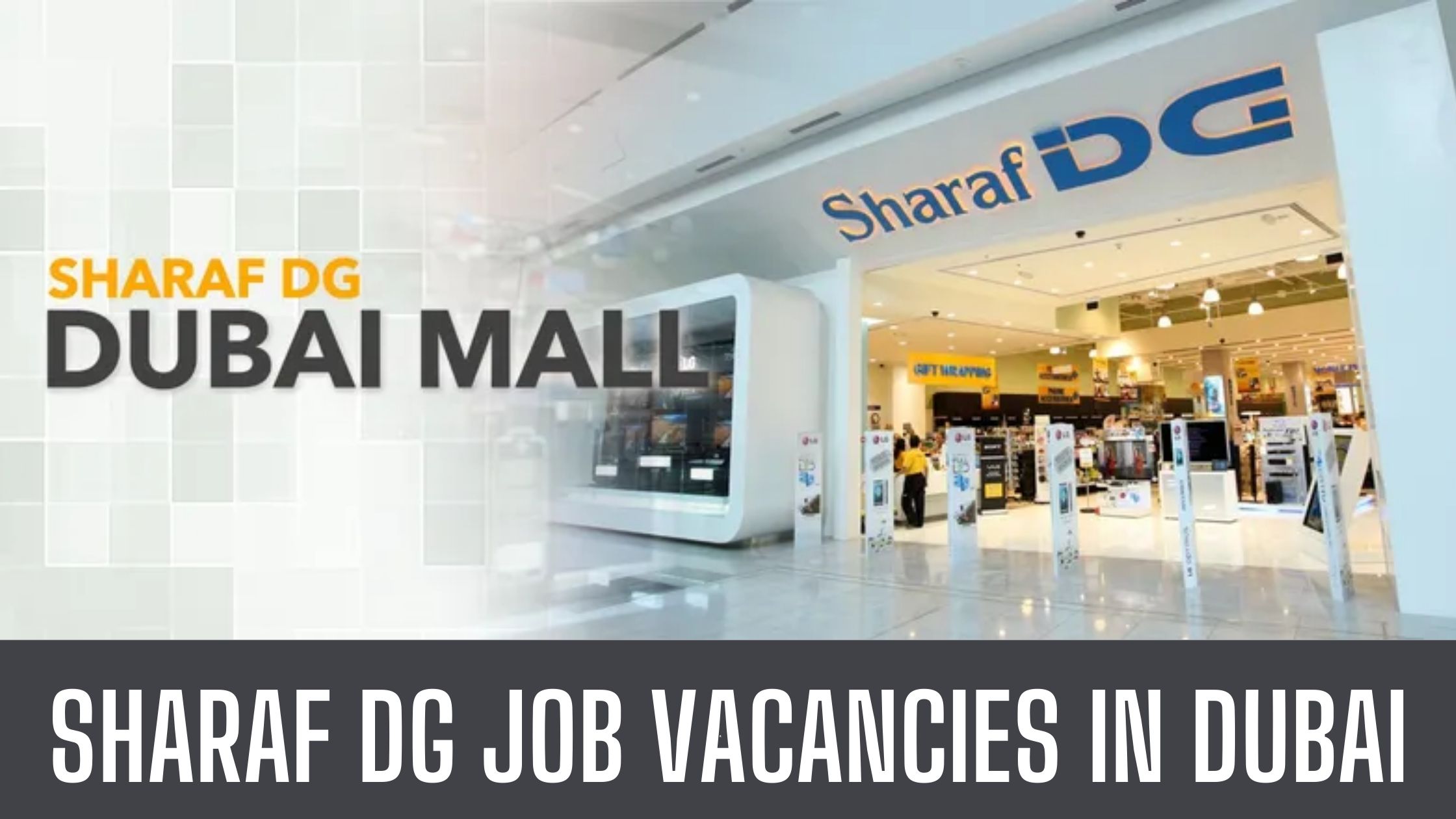 Sharaf DG Announced Jobs Across Dubai & UAE Attractive Salary Apply Now