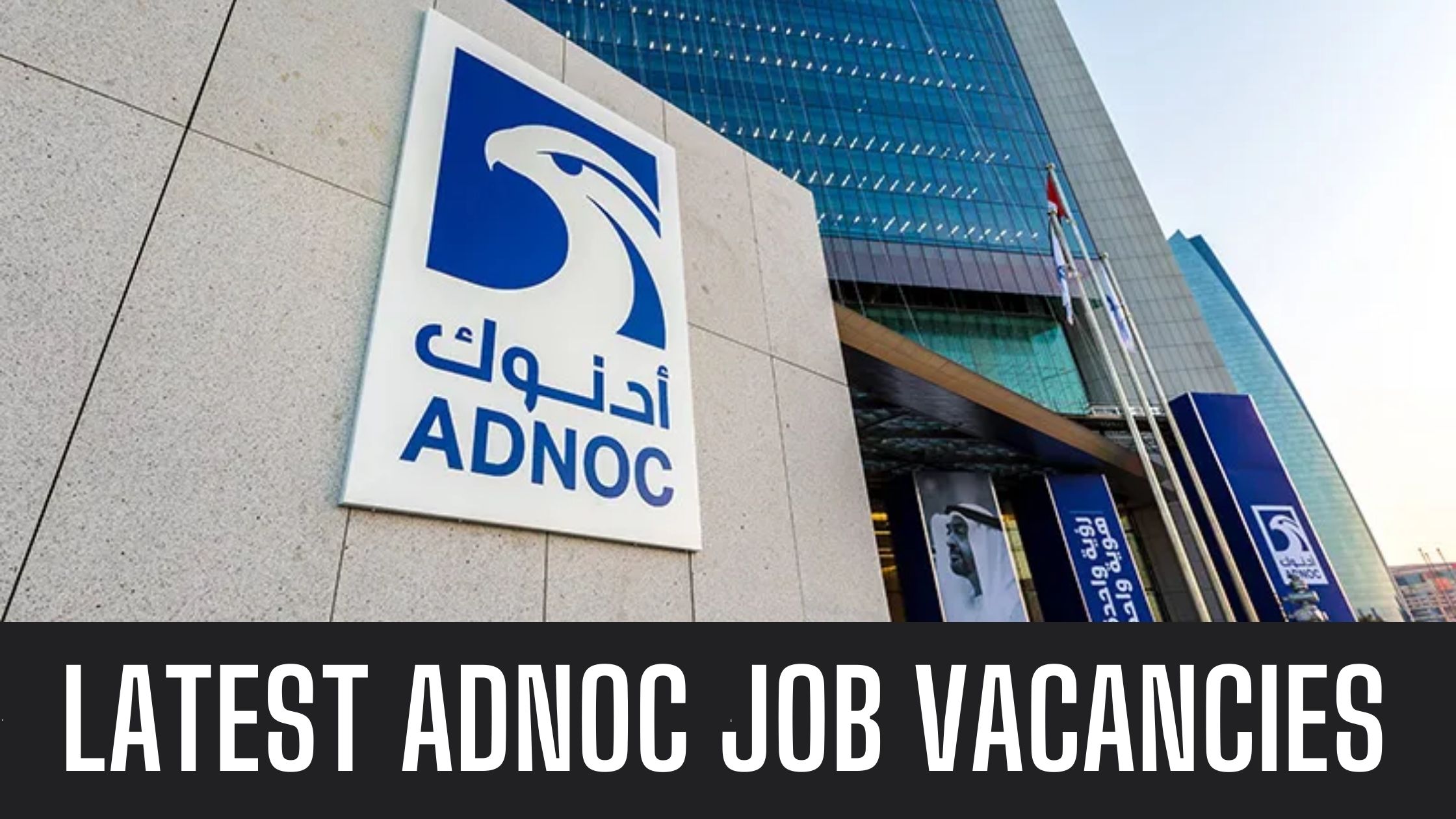 ADNOC Jobs in Abu Dhabi Offering Job Vacancies Apply Now