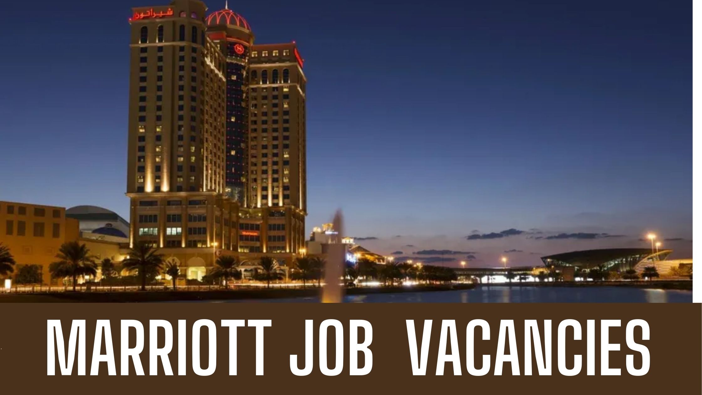 Marriott Announced Hotel Jobs in UAE Latest Vacancies Apply Now