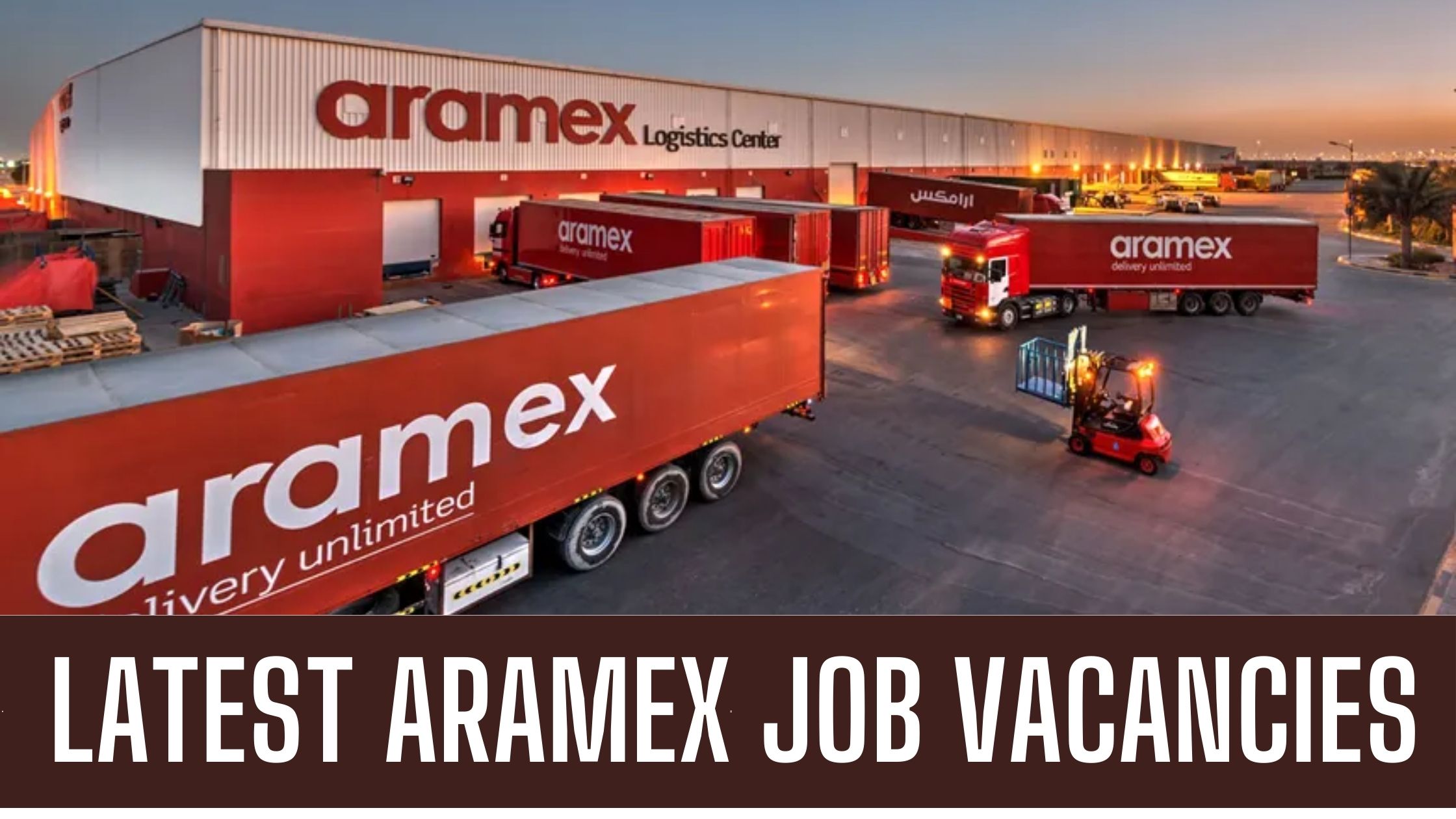 Aramex Jobs 2024 UAE Job Vacancies Attractive Salary and Other Benefits