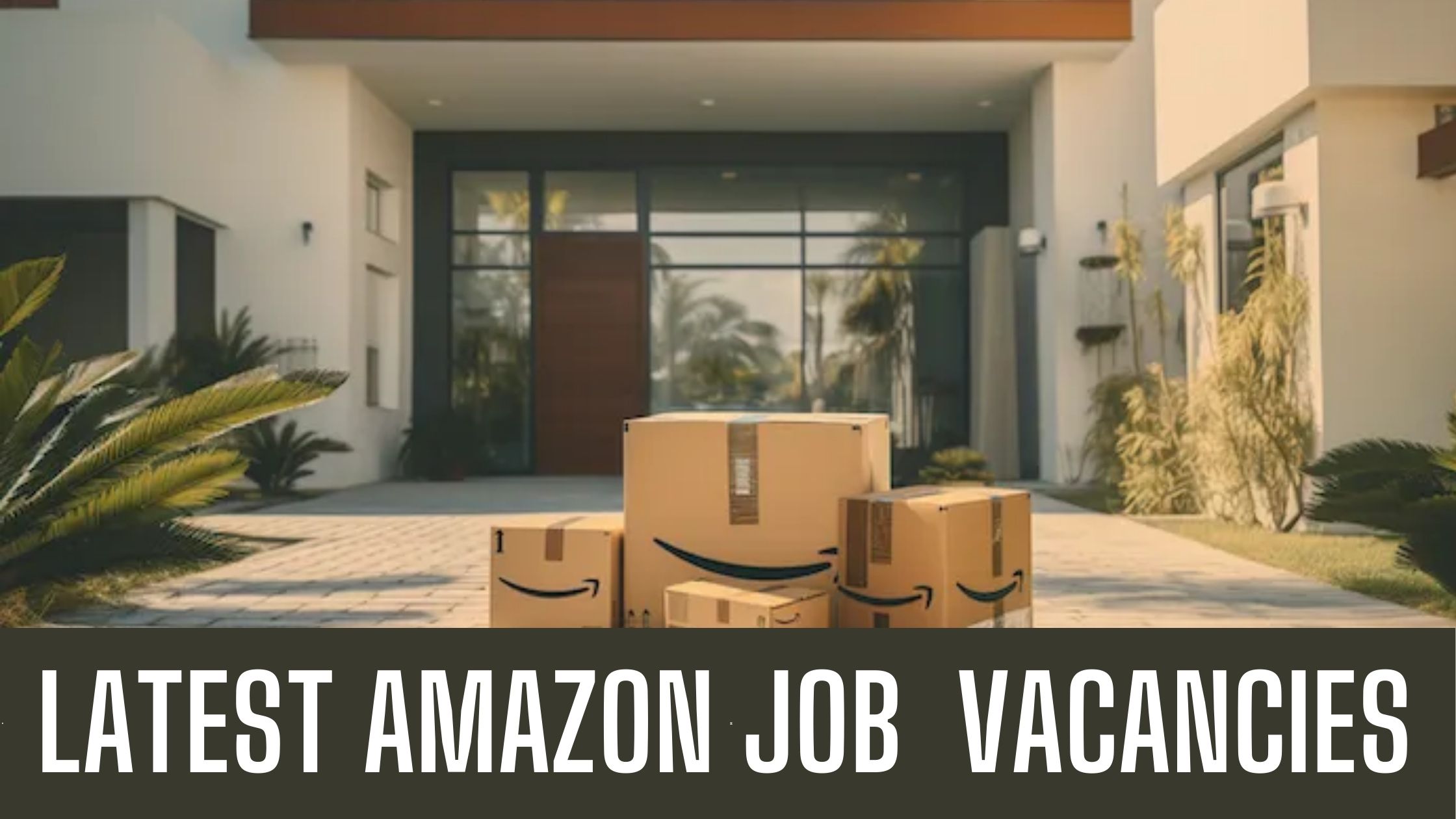 Amazon Jobs 2024 UAE-Saudi Arabia Latest Job Vacancies Apply Now