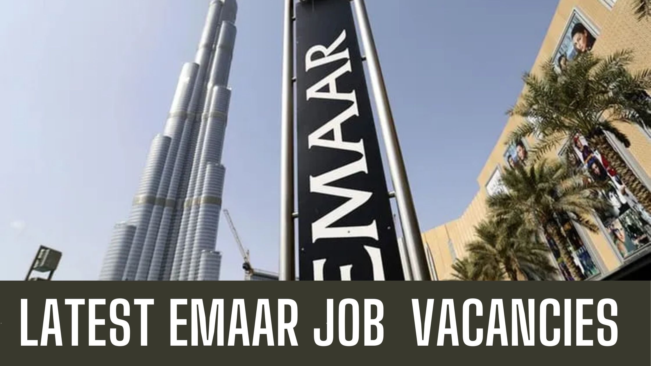 Emaar Jobs 2024 Latest Vacancies in Dubai Attractive Salary Apply Now