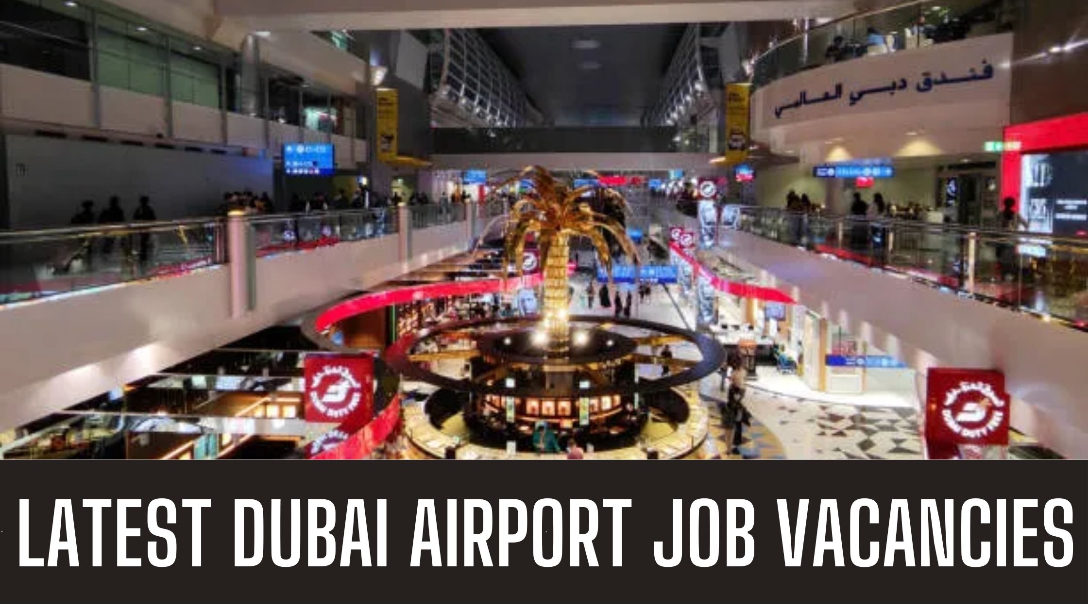 Dubai Airport Jobs Latest Vacancies Announced Apply Now