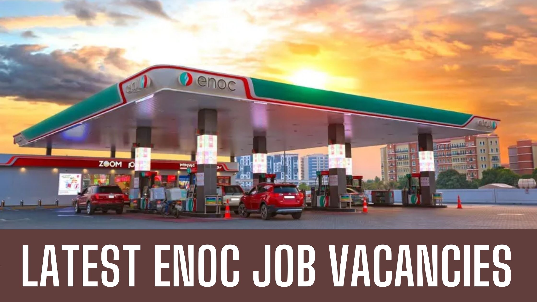 ENOC Jobs in Dubai Emirates National Oil Company Jobs Apply Now