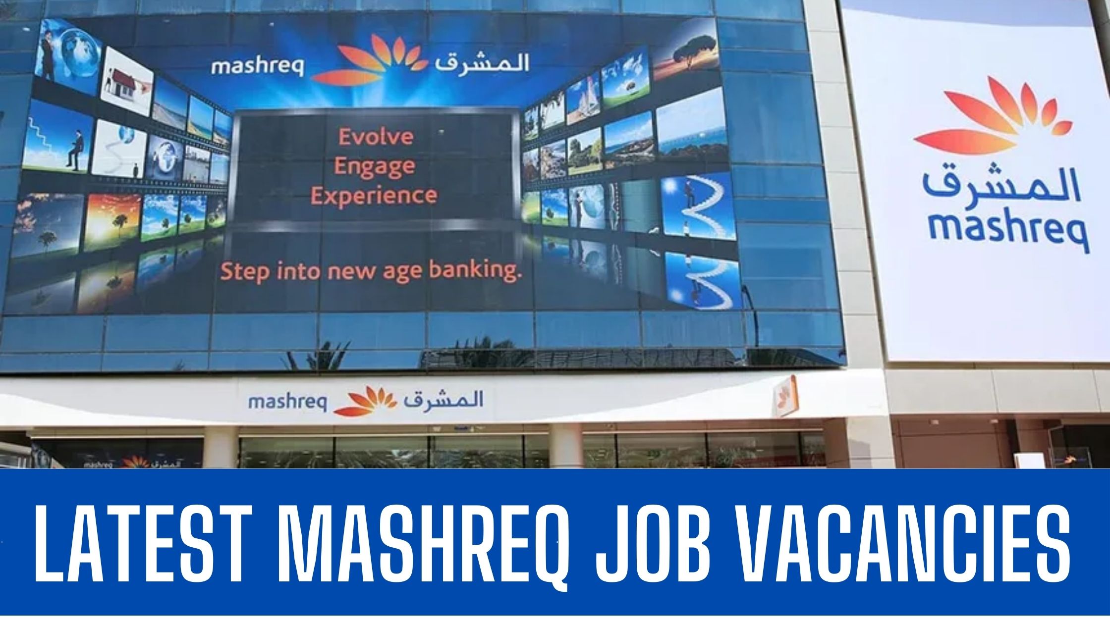 Mashreq Bank UAE 2024 New Staff Hiring for Bank Jobs in Dubai Apply Now