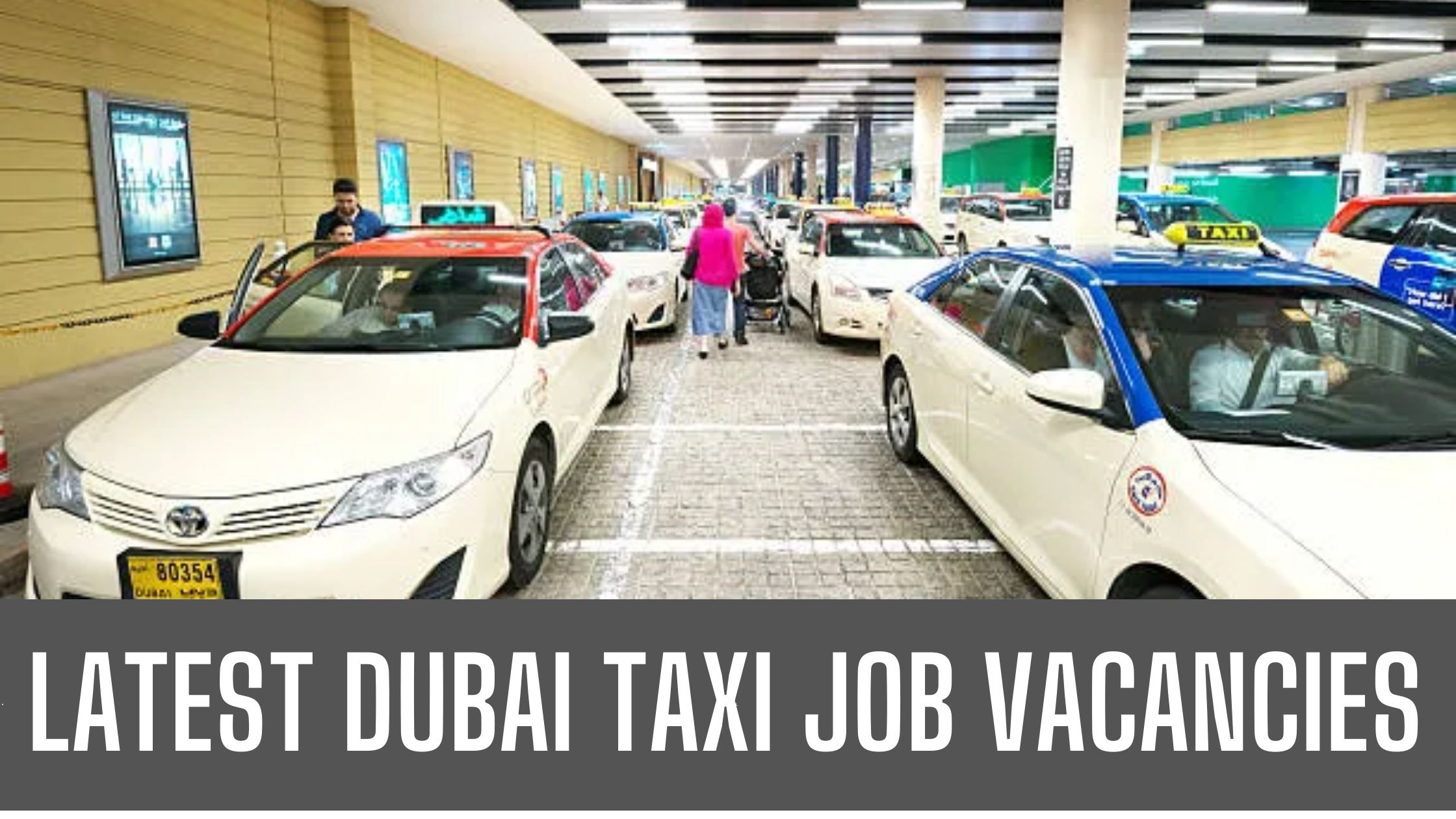 Dubai Taxi Jobs 2024 Announced Walk In Interview In UAE Apply Now