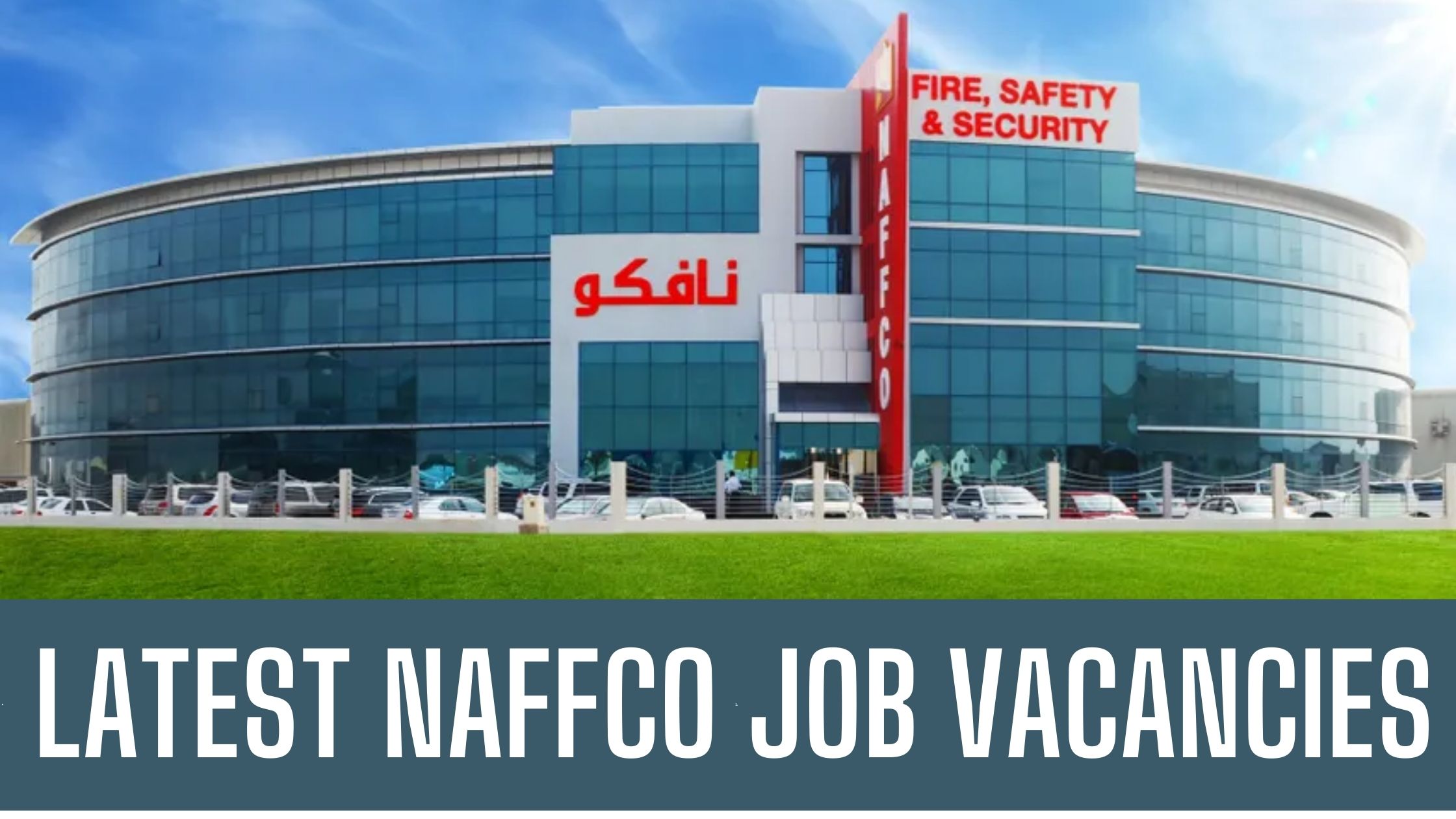 NAFFCO Announced Job Vacancies In Dubai 2024 Apply Now