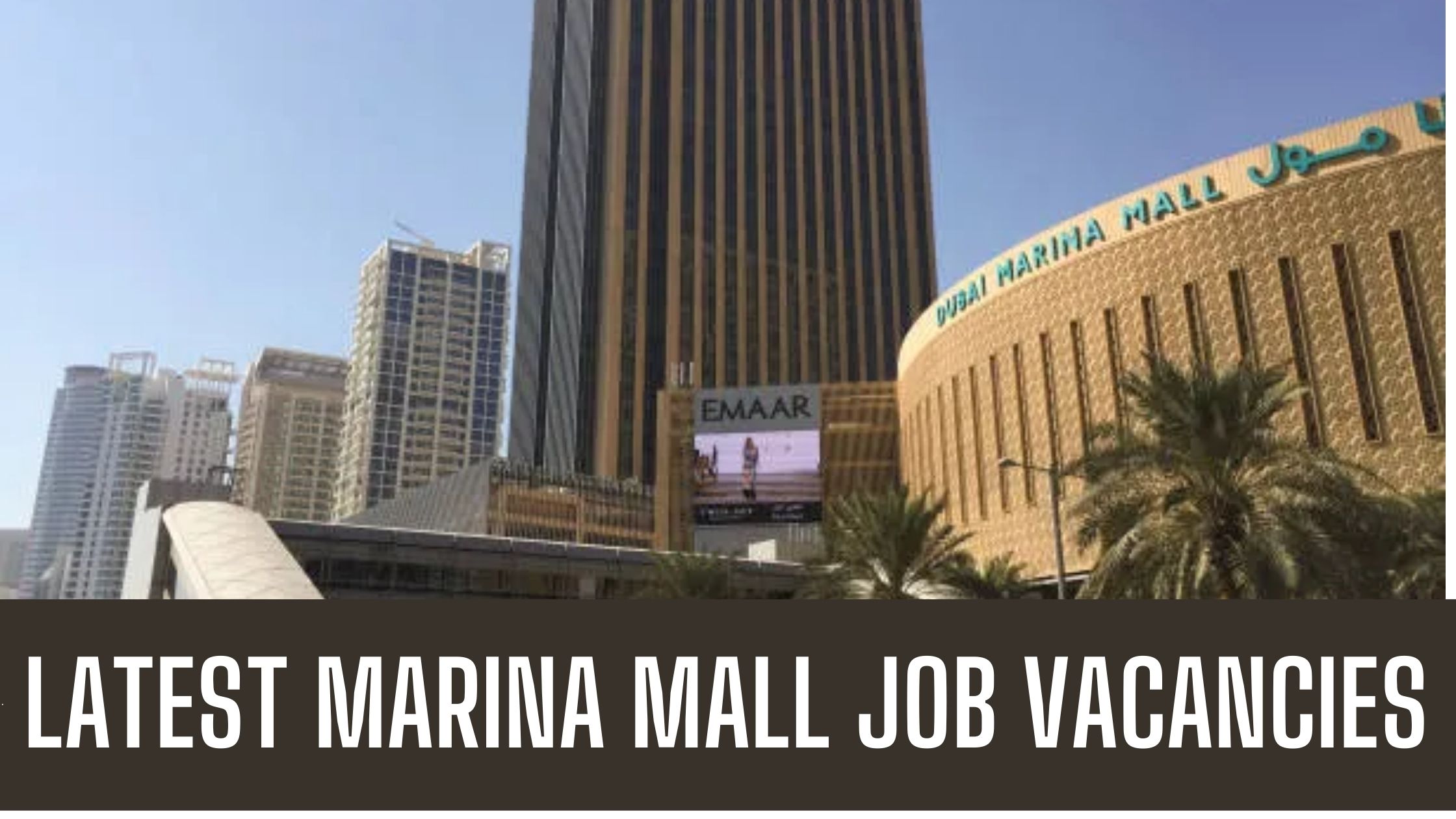 Marina Mall Announced Job Vacancy in Dubai Apply Now