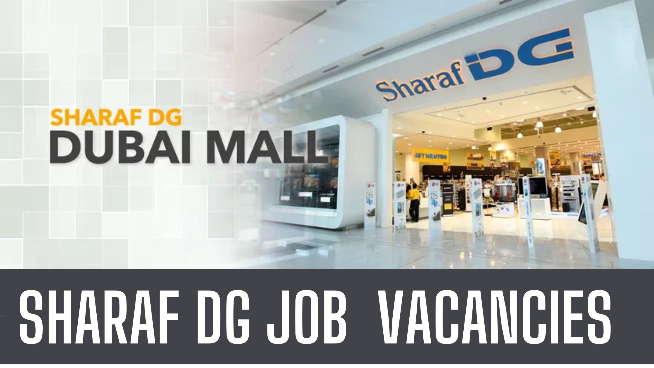 Sharaf DG Announced Jobs Across Dubai & UAE Apply Now Latest Vacancies Apply Now