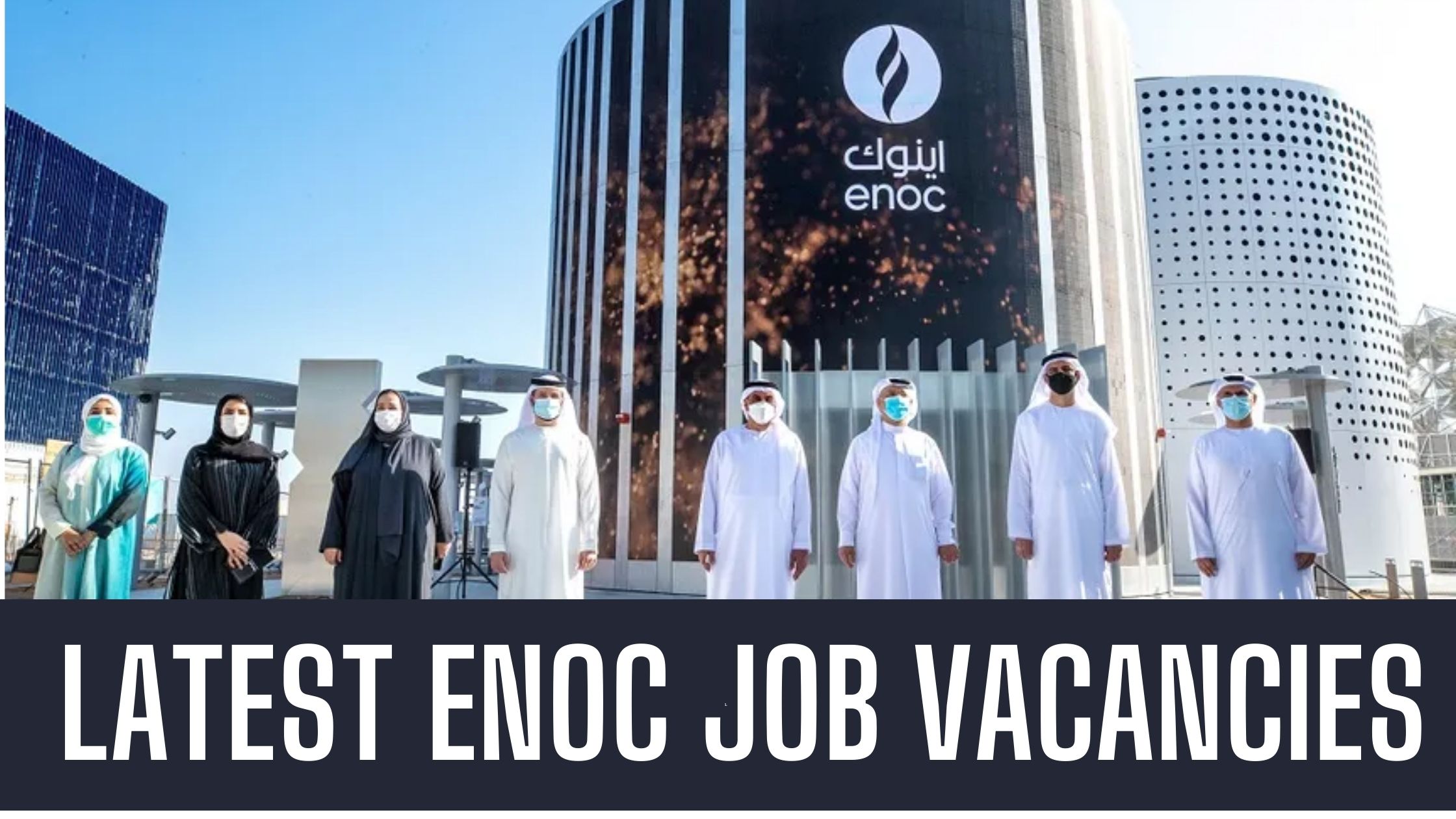 ENOC Jobs in Dubai Emirates National Oil Company Jobs Attractive Salary Apply Now