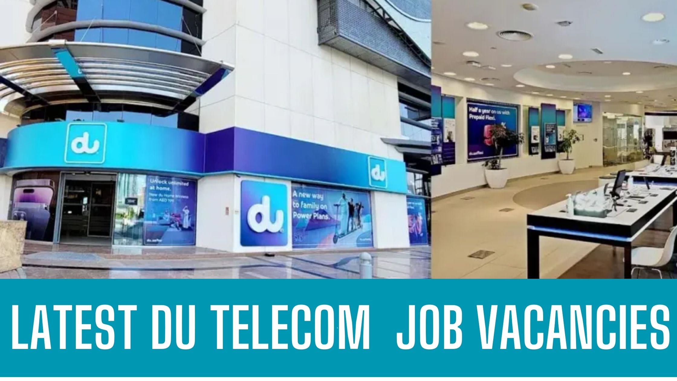 Du Telecom Jobs in Dubai Du Vacancies Apply Now Good Salary and Other Benefits