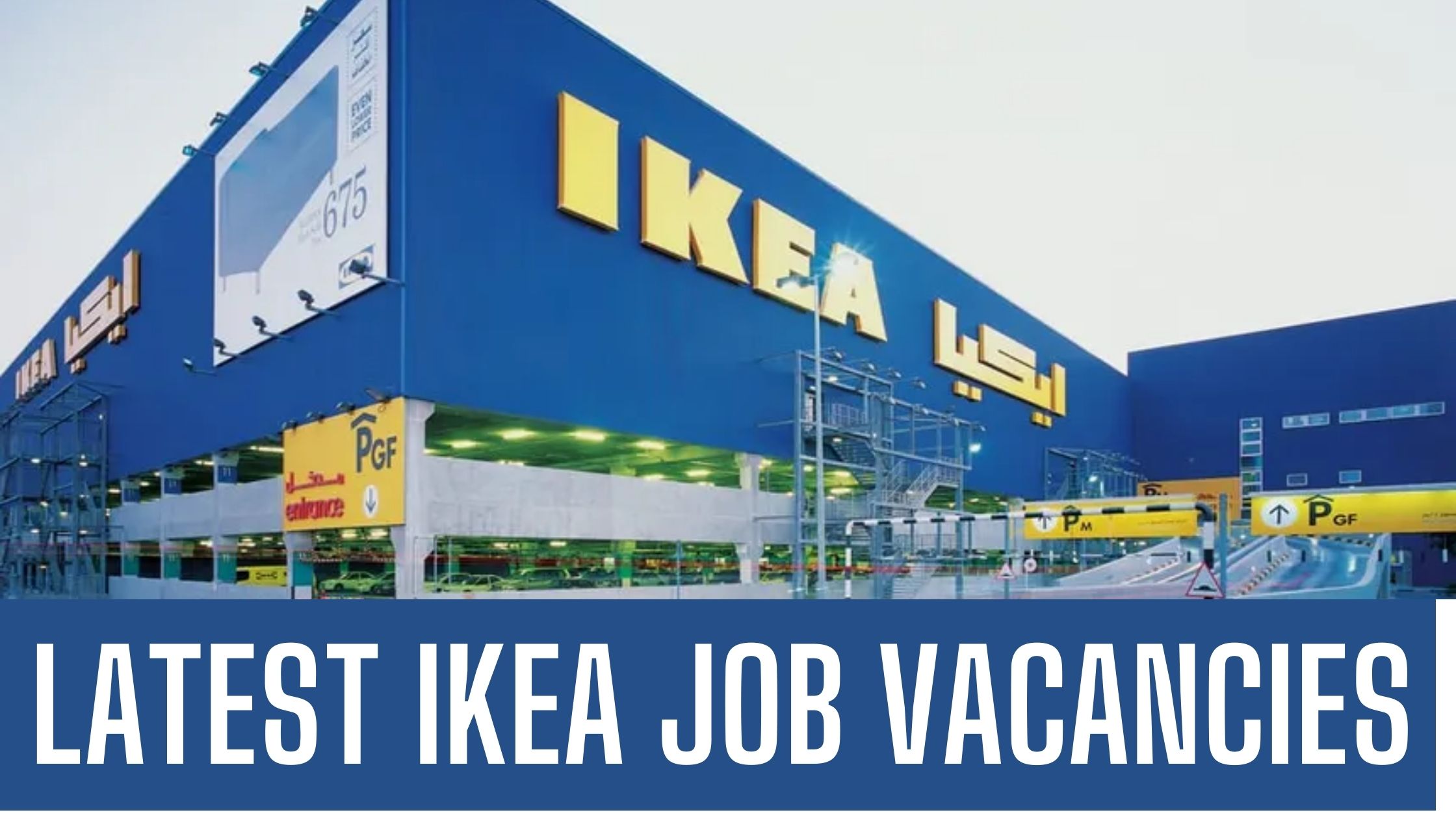 IKEA Jobs 2024 Dubai Abu Dhabi Job Vacancies Apply Now