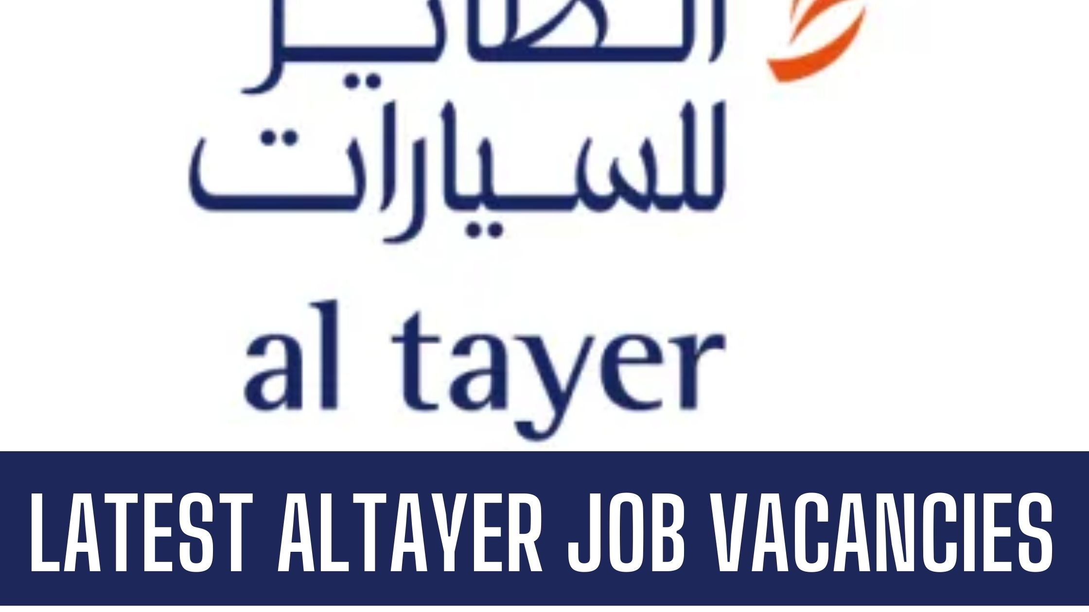 Al Tayer Jobs in Duba 2024: UAE Multiple Job Vacancies Apply Now